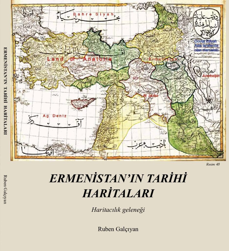 Ermenistan’in Tariri Haritalari  (Historic Maps of Armenia)