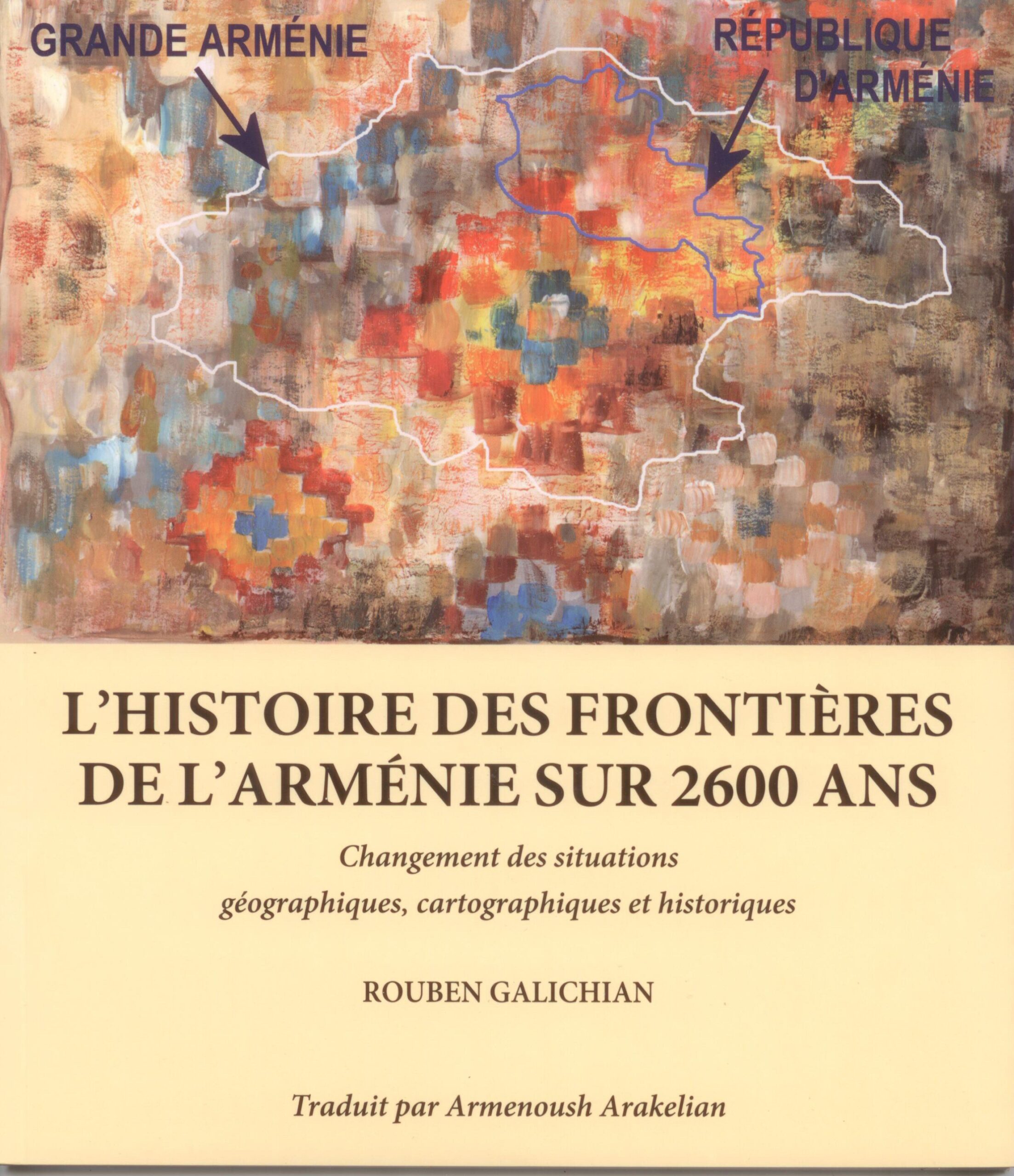 L’Histoire des Frontieres de l’Armenie Sur 2600 Ans